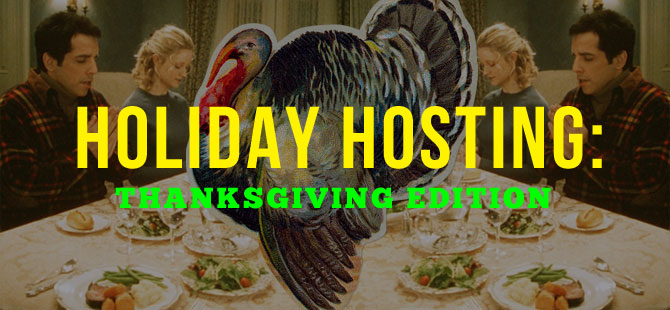 Holiday Hosting: Thanksgiving Edition!