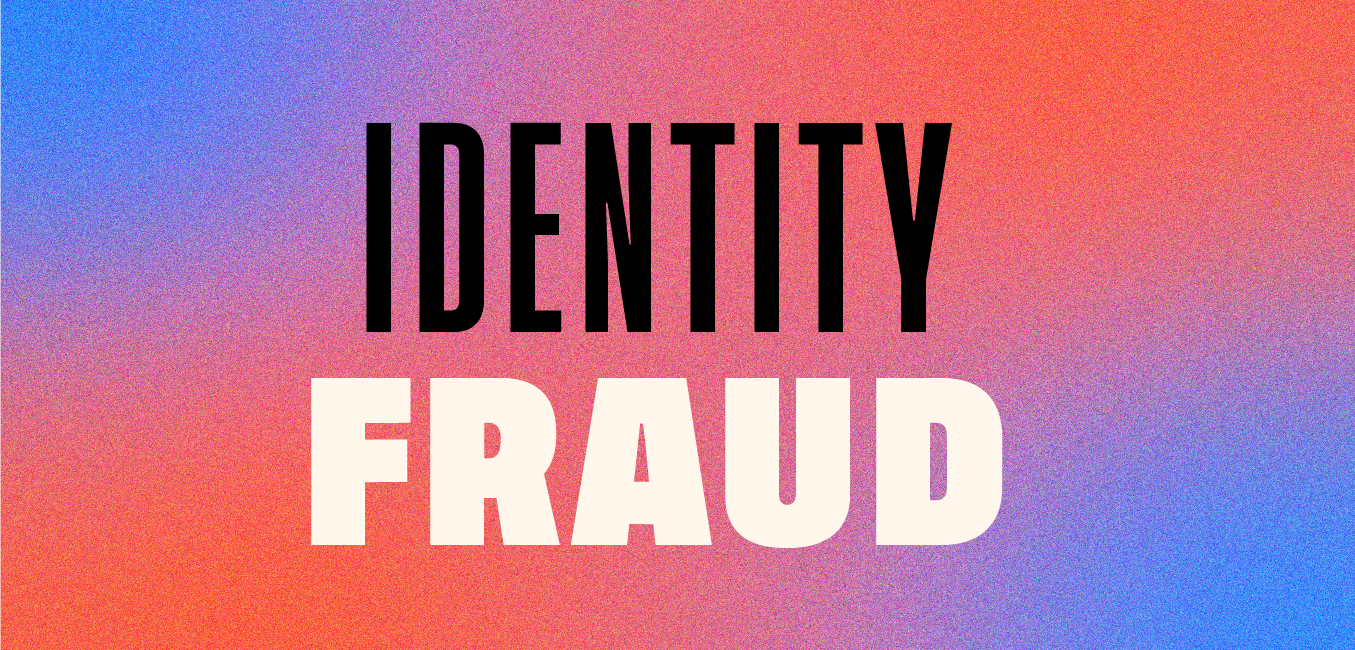 Identity Fraud