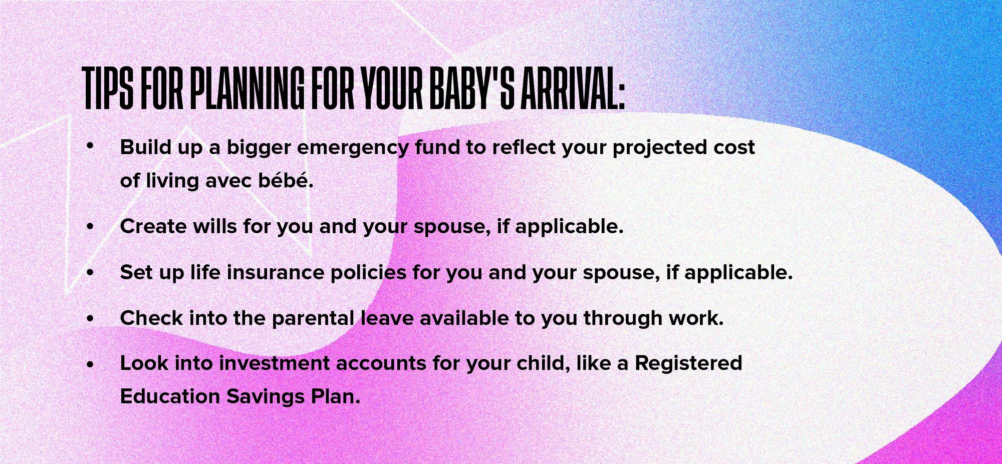 Tips for planning for your baby's arrival: